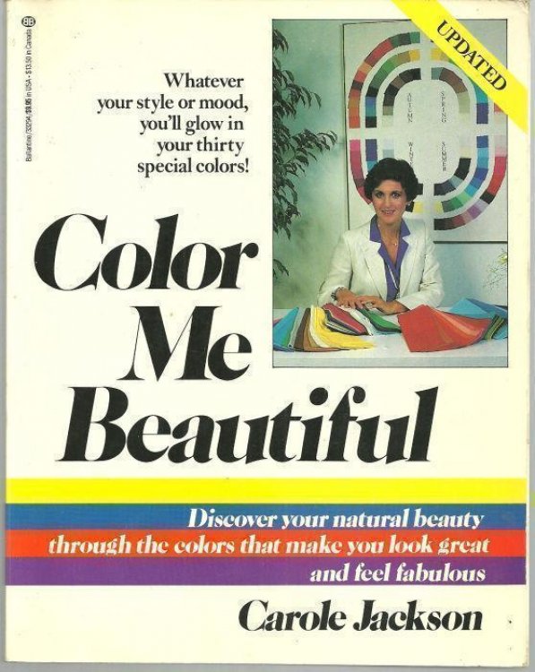 COLOR ME BEAUTIFUL Discover Your Natural Beauty through the Colors That Make You Look Great and Feel Fabulous