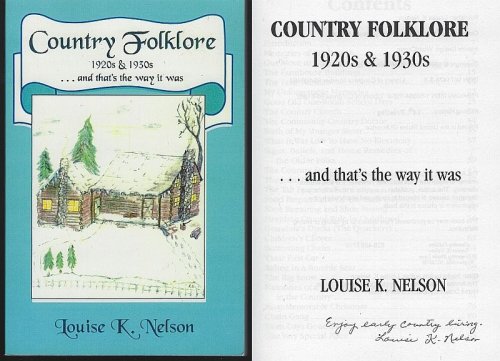 COUNTRY FOLKLORE 1920S & 1930S . AND THAT'S THE WAY IT WAS