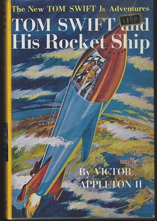 TOM SWIFT AND HIS ROCKET SHIP