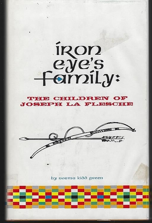IRON EYE'S FAMILY The Children of Joseph La Flesche