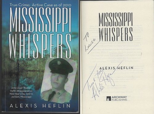 MISSISSIPPI WHISPERS True Crime: Active Case As of 2010