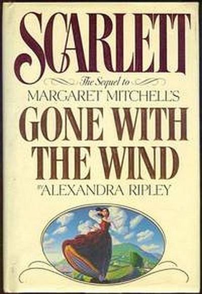 SCARLETT The Sequel to Margaret Mitchell's Gone with the Wind