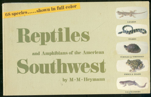 REPTILES AND AMPHIBIANS OF THE AMERICAN SOUTHWEST