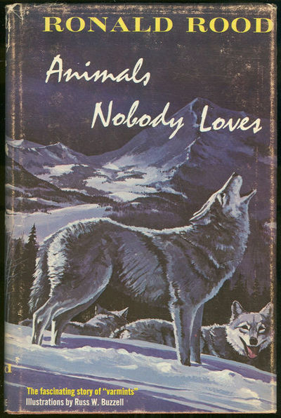 ANIMALS NOBODY LOVES The Fascinating Story of Varmints