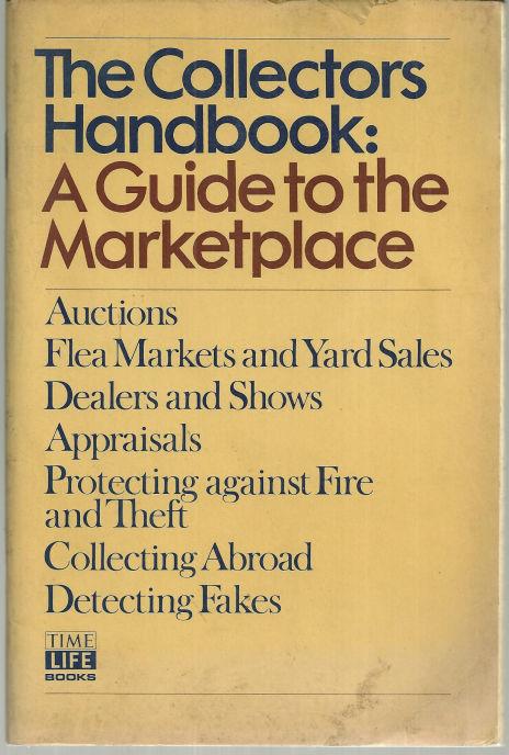 COLLECTORS HANDBOOK A Guide to the Marketplace