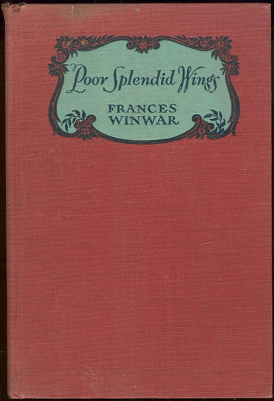 POOR SPLENDID WINGS The Rossettis and Their Circle