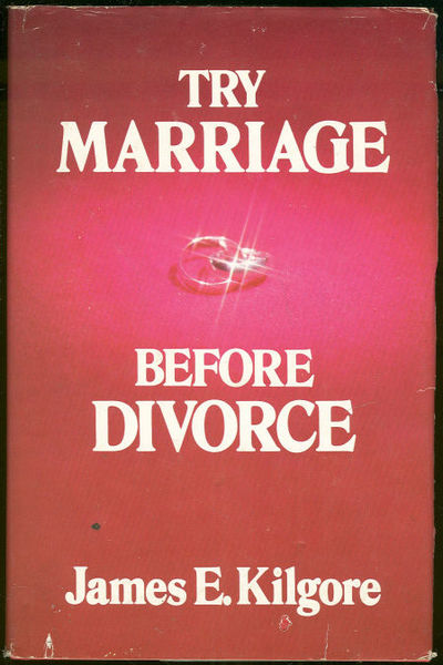 TRY MARRIAGE BEFORE DIVORCE
