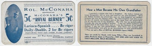 ROL MCCONAHA ROYAL BURNER CIGAR, PITTSBURG, KANSAS TRADE CARD