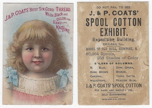 VICTORIAN TRADE CARD FOR J. P. COATS' THREAD WITH LOVELY GIRL