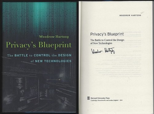 PRIVACY'S BLUEPRINT The Battle to Control the Design of New Technologies