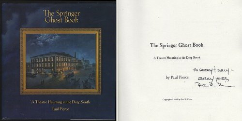 SPRINGER GHOST BOOK A Theatre Haunting in the Deep South
