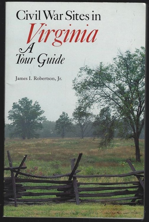 CIVIL WAR SITES IN VIRGINIA A Tour Guide