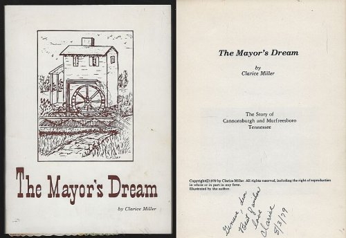 MAYOR'S DREAM The Story of Cannonsburgh and Murfreesboro, Tennessee