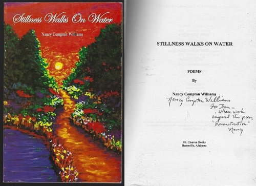 STILLNESS WALKS ON WATER