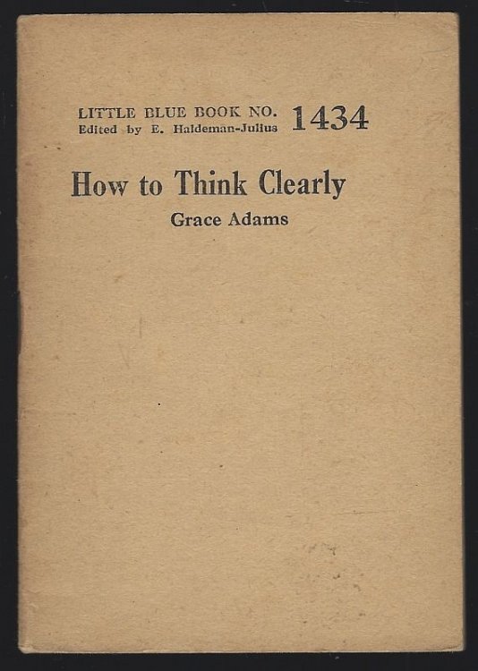 HOW TO THINK CLEARLY