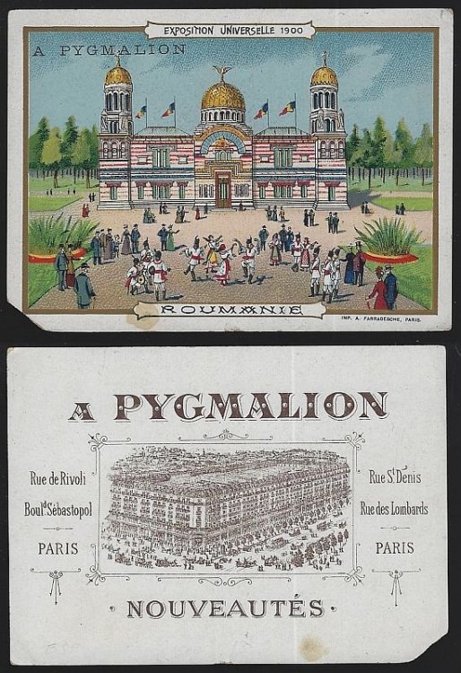 VICTORIAN TRADE CARD FOR PYGMALION STORE, PARIS WITH EXPOSITION UNIVERSELLE 1900, ROUMANIE