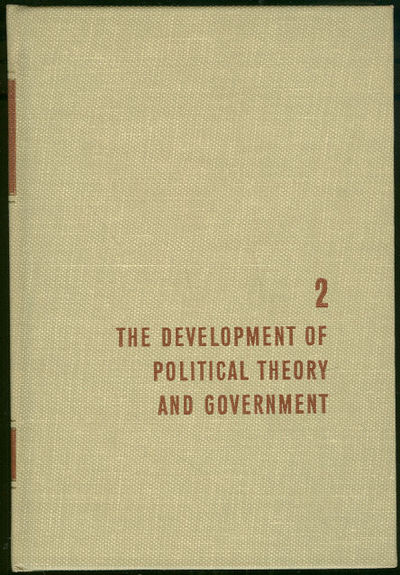 DEVELOPMENT OF POLITICAL THEORY AND GOVERNMENT