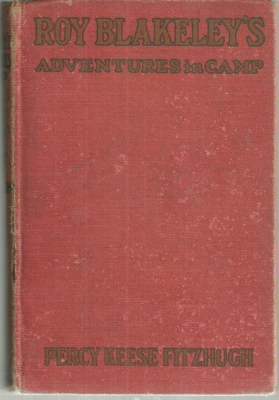 ROY BLAKELEY'S ADVENTURES IN CAMP