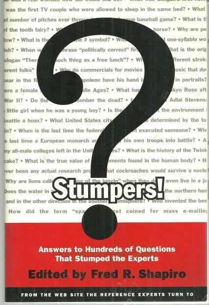 STUMPERS Answers to Hundreds of Questions That Stumped the Experts
