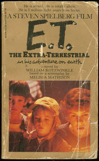E. T. The Extra-Terrestrial in His Adventure on Earth