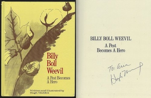 BILLY BOLL WEEVIL A Pest Becomes a Hero