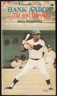 HANK AARON 714 and Beyond