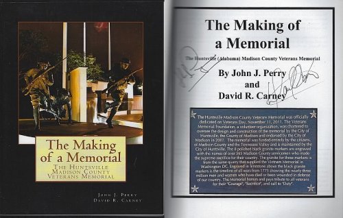 MAKING OF A MEMORIAL The Huntsville Madison County Veterans Memorial