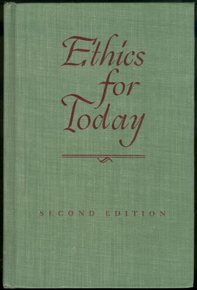 ETHICS FOR TODAY