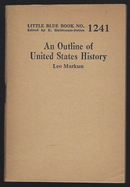 OUTLINE OF UNITED STATES HISTORY
