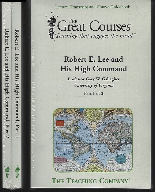 ROBERT E. LEE AND HIS HIGH COMMAND Parts 1 and 2