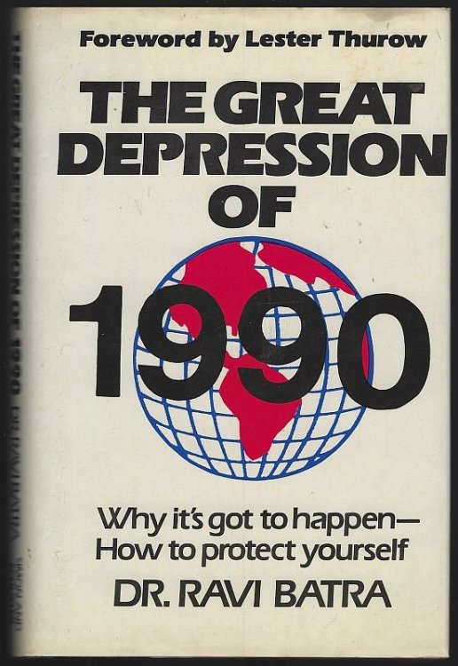GREAT DEPRESSION OF 1990 Why it's Got Happen How to Protect Yourself