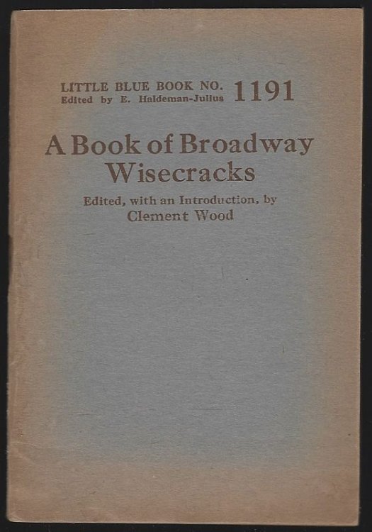 BOOK OF BROADWAY WISECRACKS