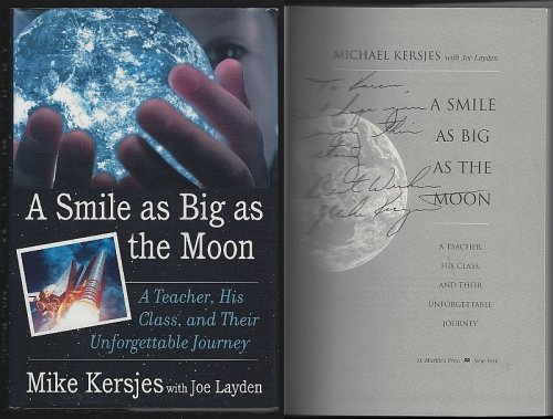 SMILE AS BIG AS THE MOON A Teacher, His Class, and Their Unforgettable Journey
