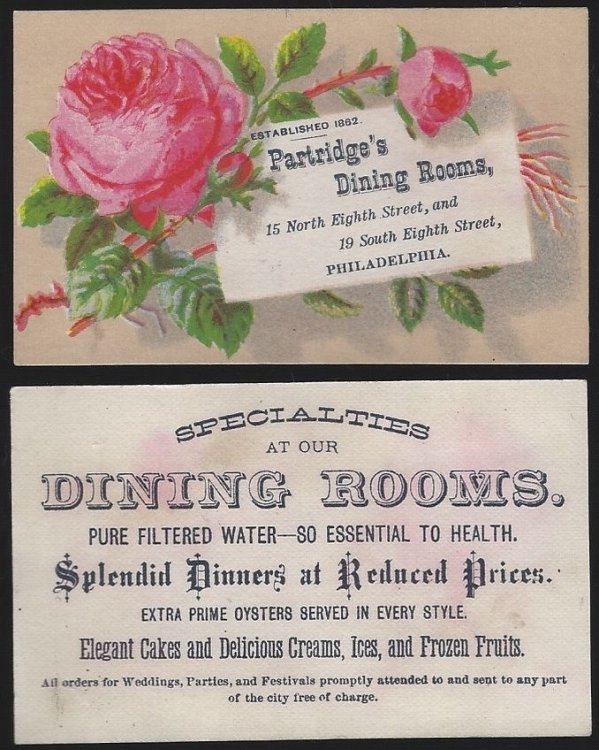 VICTORIAN TRADE CARD FOR PARTRIDGE'S DINING ROOMS, PHILADELPHIA WITH PINK ROSES