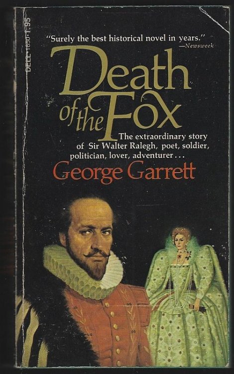 DEATH OF THE FOX A Novel of Elizabeth and Ralegh