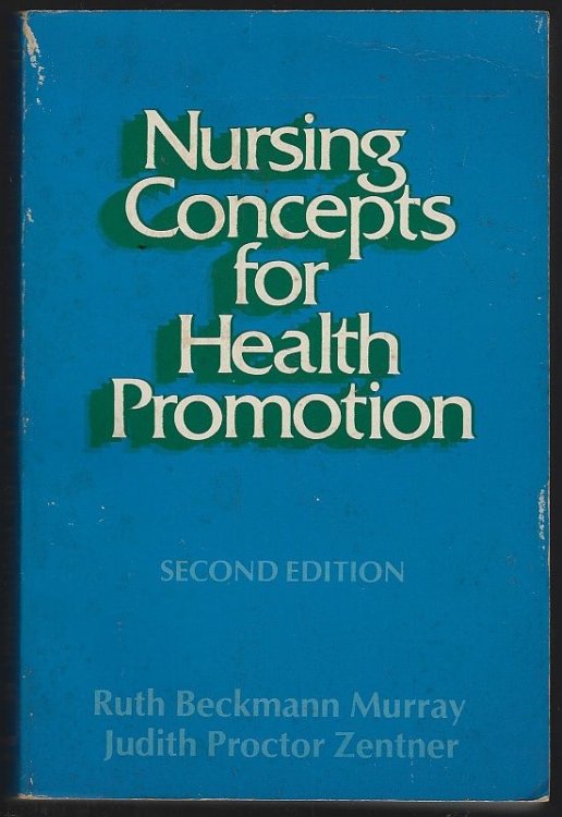 NURSING CONCEPTS FOR HEALTH PROMOTION