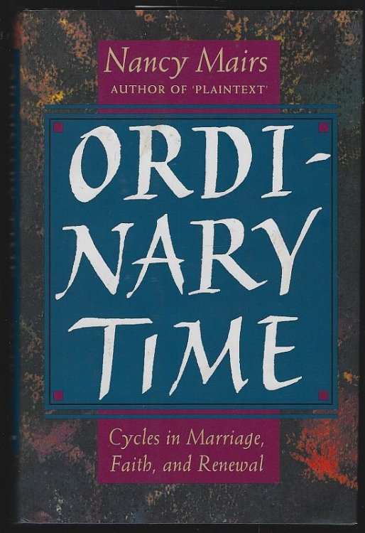 ORDINARY TIME Cycles in Marriage, Faith, and Renewal
