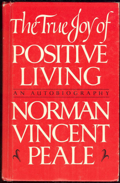 TRUE JOY OF POSITIVE LIVING An Autobiography