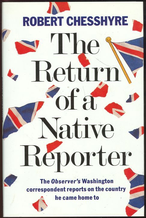RETURN OF A NATIVE REPORTER The Observer's Washington Correspondent Reports on the Country He Came Home To