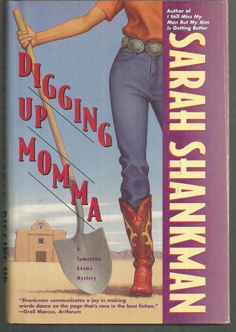 DIGGING UP MOMMA