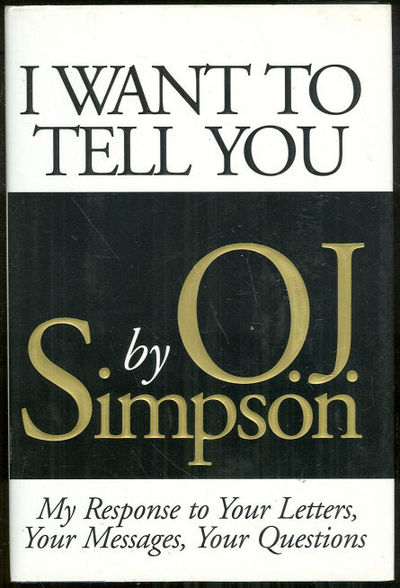 I WANT TO TELL YOU My Response to Your Letters, Your Messages, Your Questions