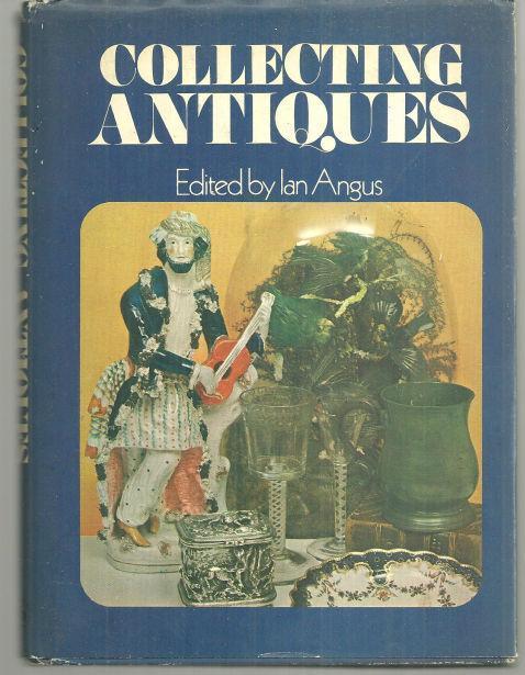 COLLECTING ANTIQUES