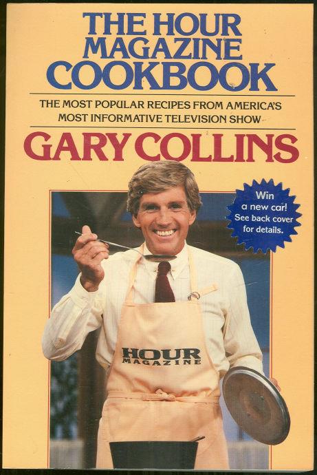 HOUR MAGAZINE COOKBOOK The Most Popular Recipes from America's Most Informative Television Show
