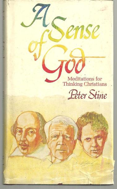SENSE OF GOD Meditations for Thinking Christians