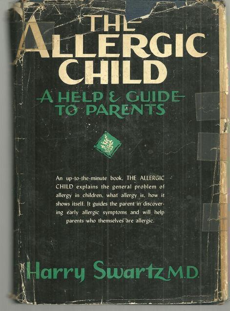 ALLERGIC CHILD A Help and Guide to Parents