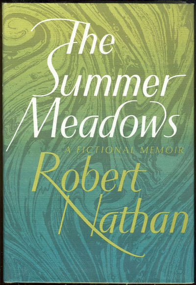 SUMMER MEADOWS A Fictional Memoir