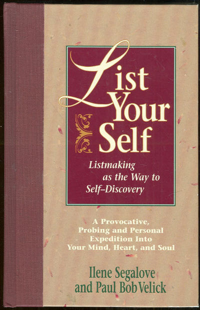 LIST YOUR SELF Listmaking As the Way to Self-Discovery