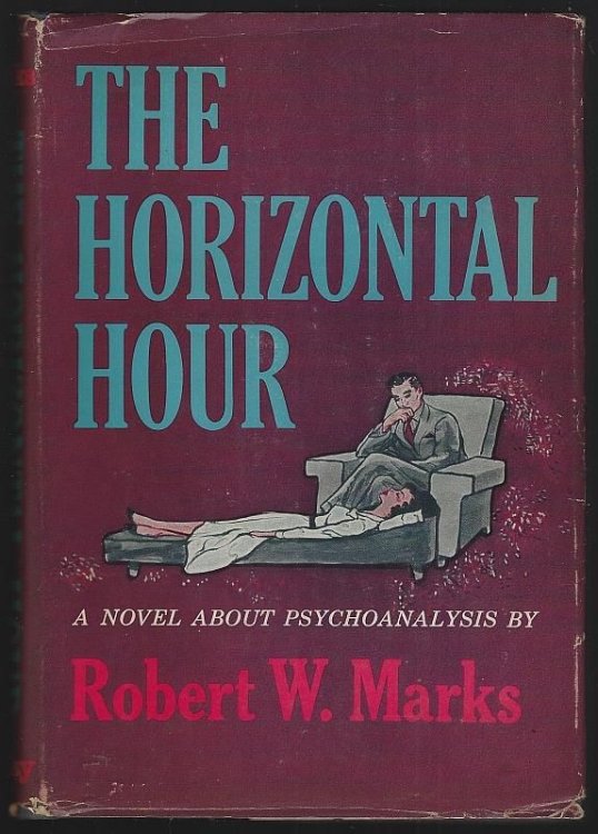 HORIZONTAL HOUR A Novel about Psychoanalysis