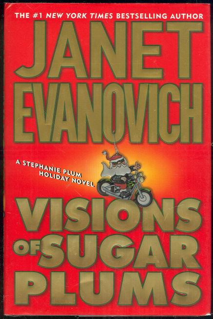 VISIONS OF SUGAR PLUMS A Stephanie Plum Holiday Novel