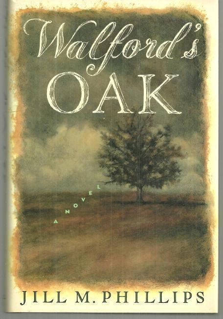 WALFORD'S OAK A Novel